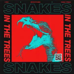 J Flo X SkyCityUno - Snakes Ft. Yung Tyran